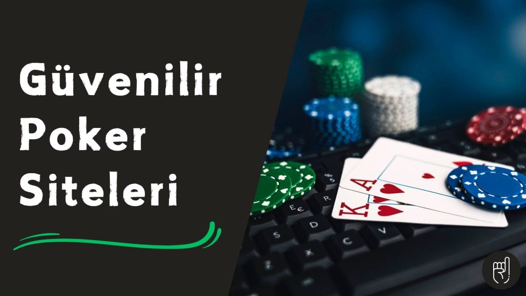 Güvenilir Poker Siteleri
